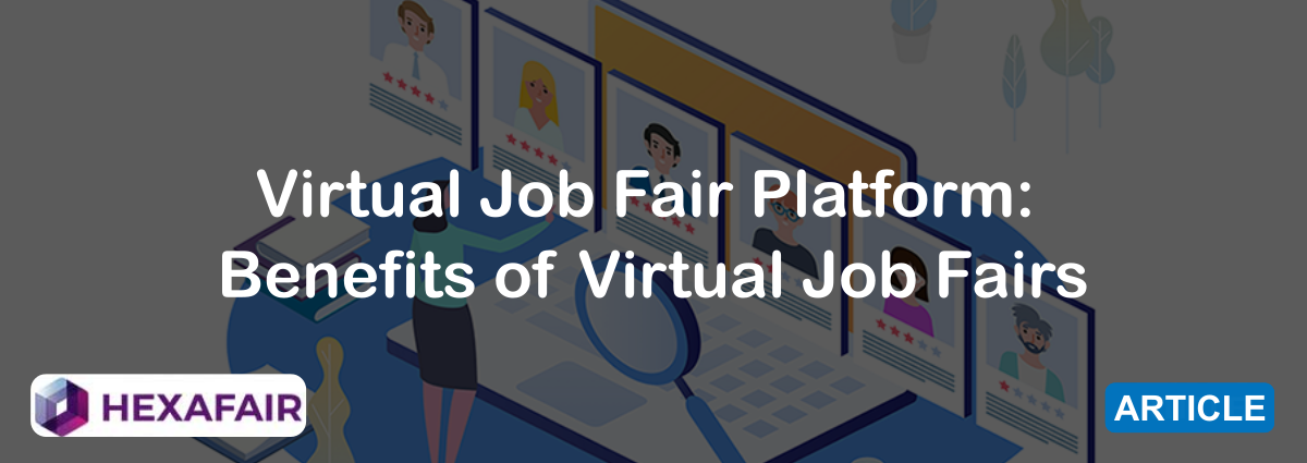 Virtual Job Fair Benefits For Recruiter