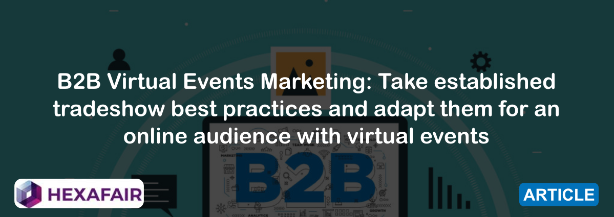 B2B Virtual Events Marketing – Tips Given By Chris Chariton