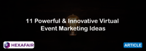 Virtual Event Marketing Ideas