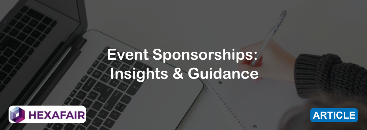 Event Sponsorships: Insights & Guidance