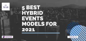 hybrid events models for 2021