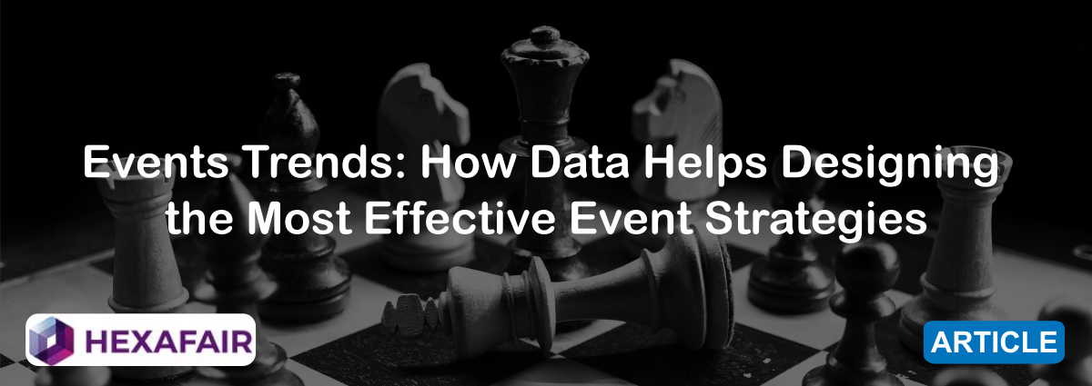 How Data Helps Designing the Most Effective Virtual Event Strategies