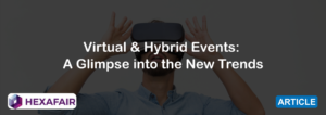 virtual & hybrid events trends