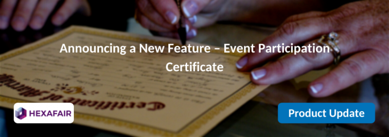 Announcing a New Feature – Event Participation Certificate